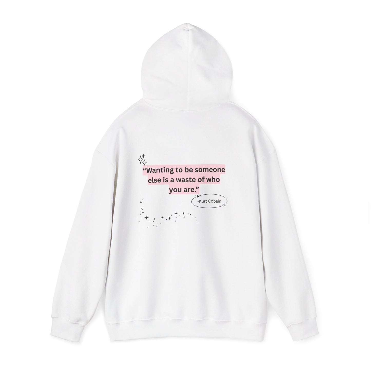 Hoodie — "Wanting to be someone else is a waste of who you are." Inspirational Quote Hoodie