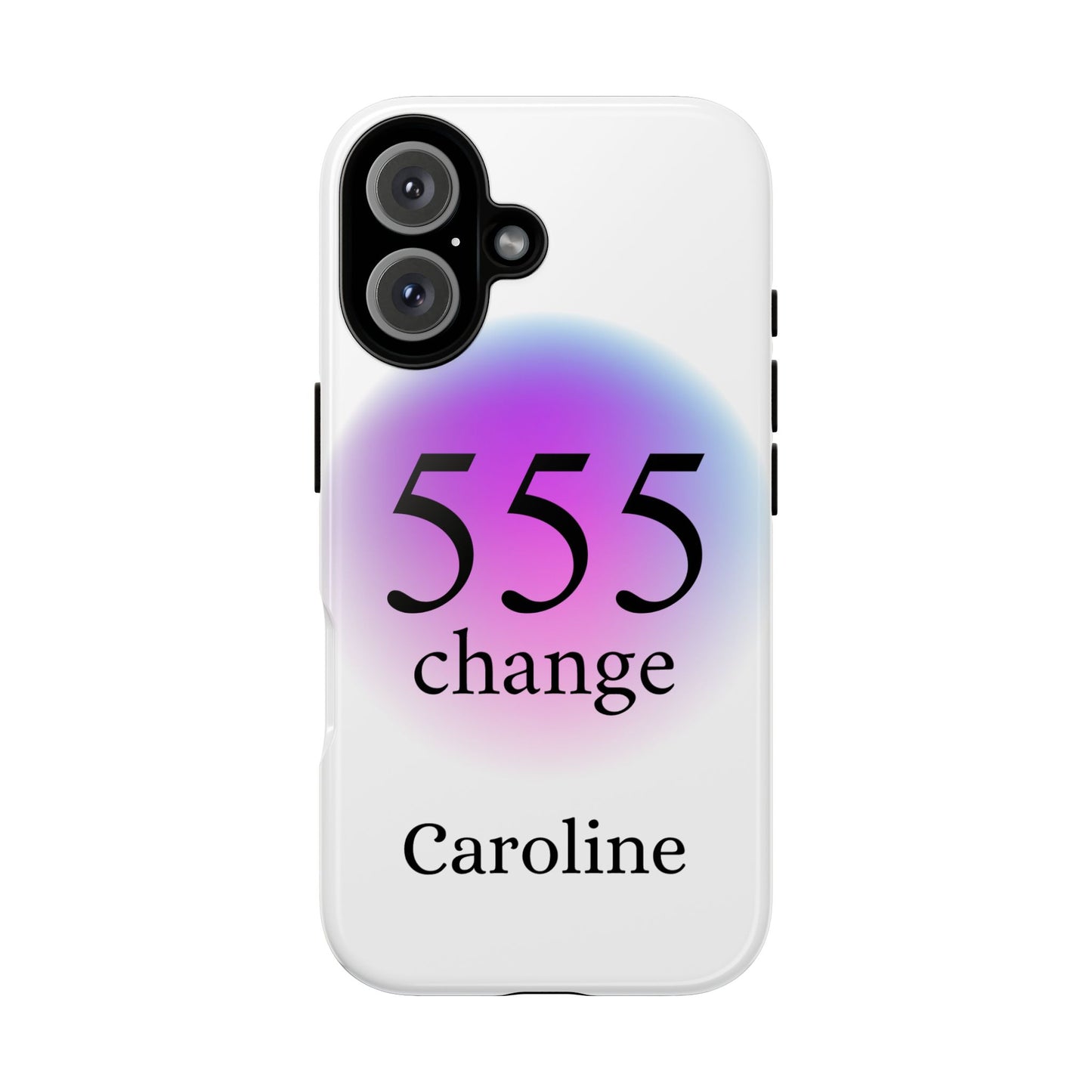 Phone Case — "555 Change" Personalized Spiritual Numerology Case (Custom Name)