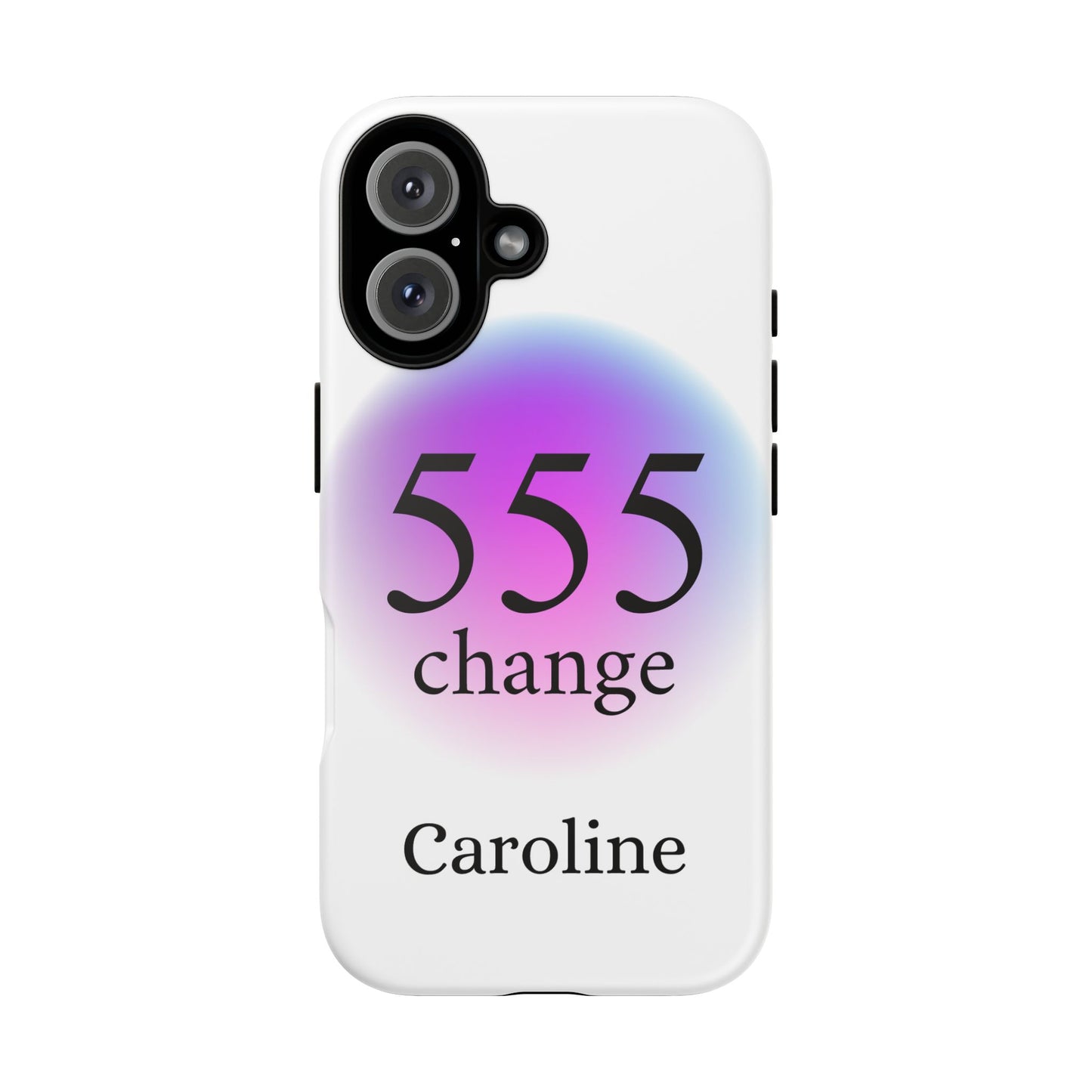 Phone Case — "555 Change" Personalized Spiritual Numerology Case (Custom Name)