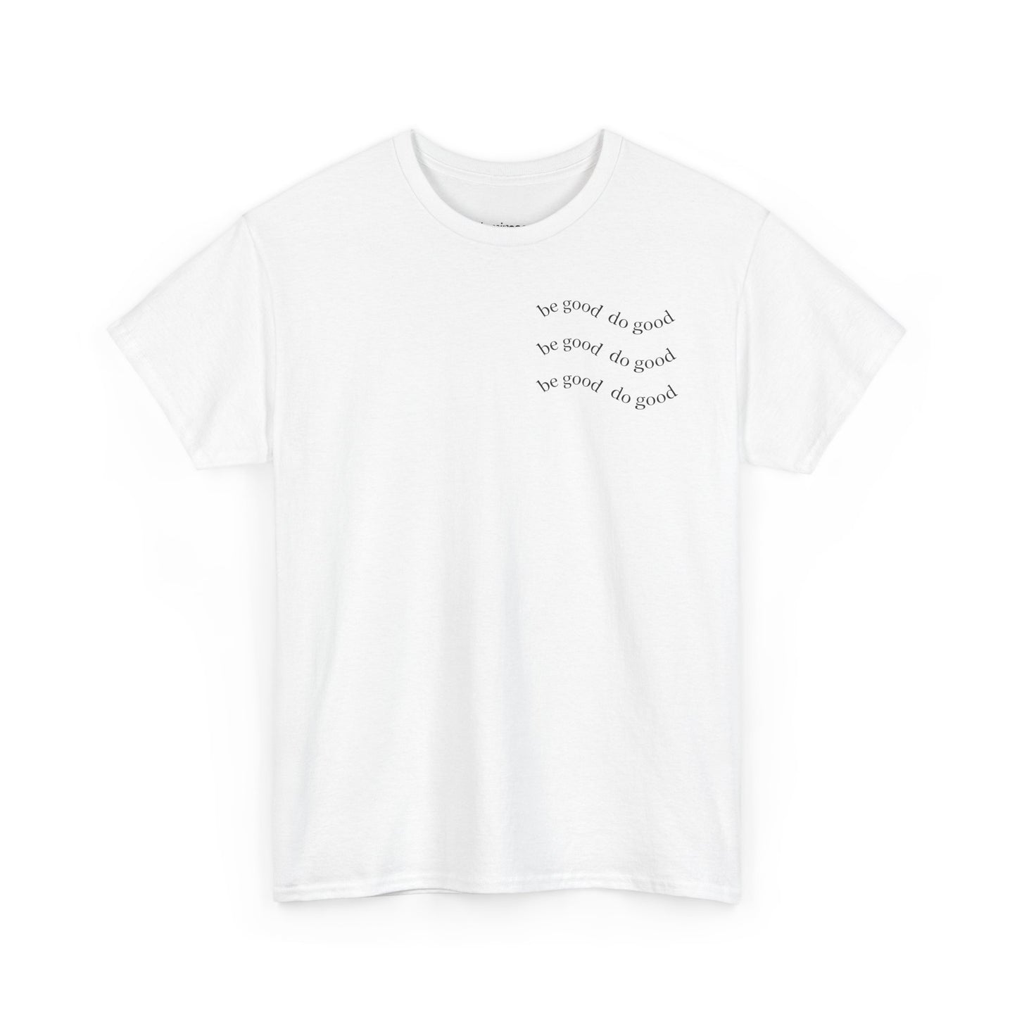 Do Good '11' Graphic Tee — Be Good Do Good Short Sleeve T‑Shirt