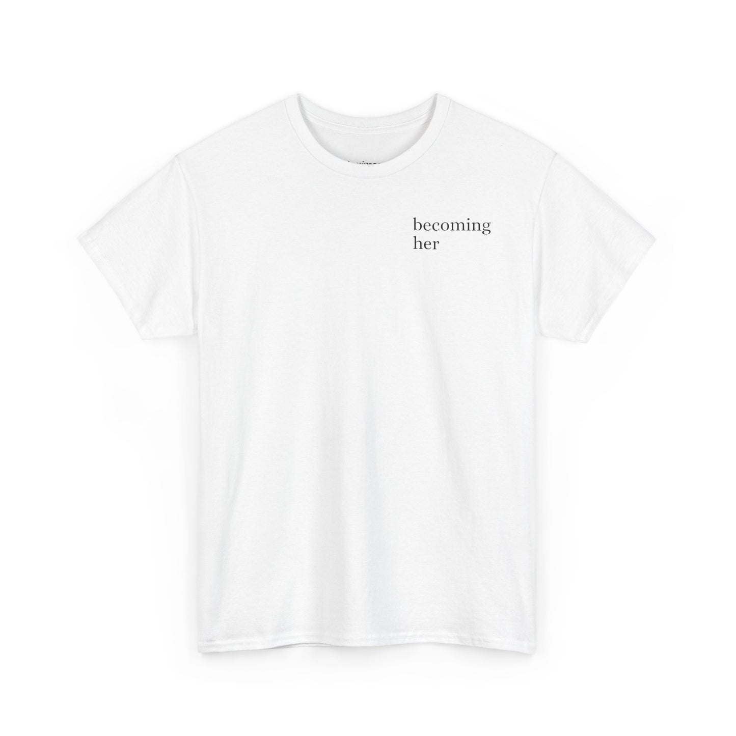 Becoming Her "One Step at a Time" Tee